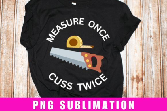 Funny Quotes Sublimation for DIY & Business