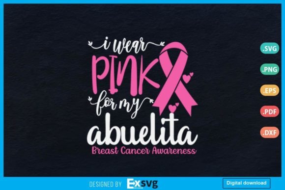I Wear Pink for My Abuelita